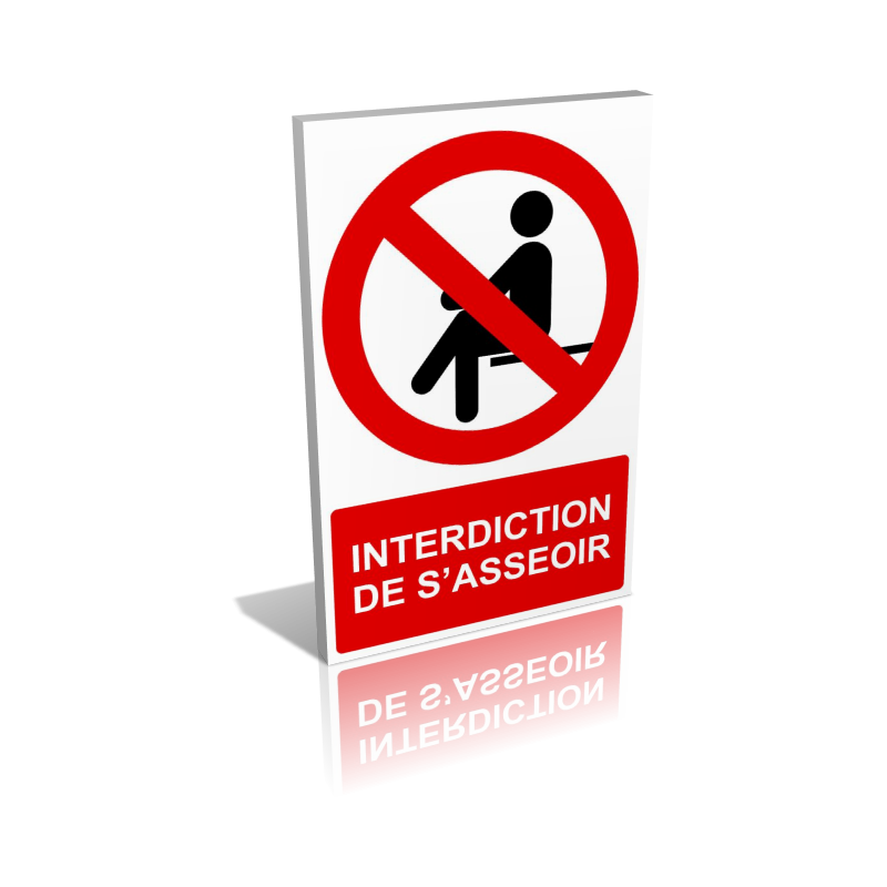 Interdiction de s'asseoir