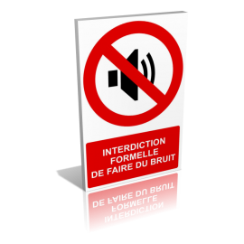 Interdiction formelle de faire du bruit