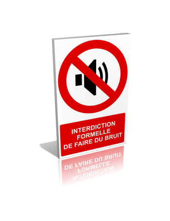 Interdiction formelle de faire du bruit