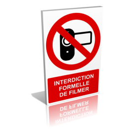 Interdiction formelle de filmer