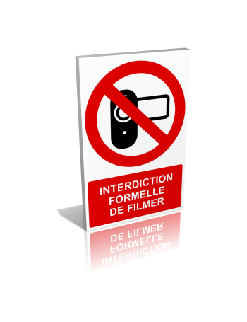 Interdiction formelle de filmer