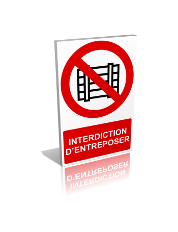 Interdiction d'entreposer