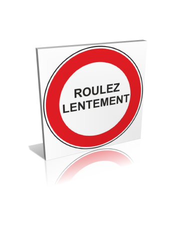 Roulez lentement