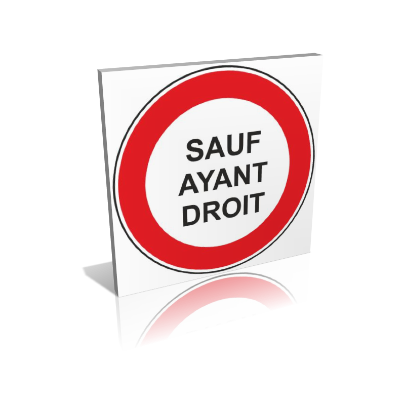 Interdit sauf ayants droit