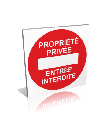 Propriété privée - Entrée interdite