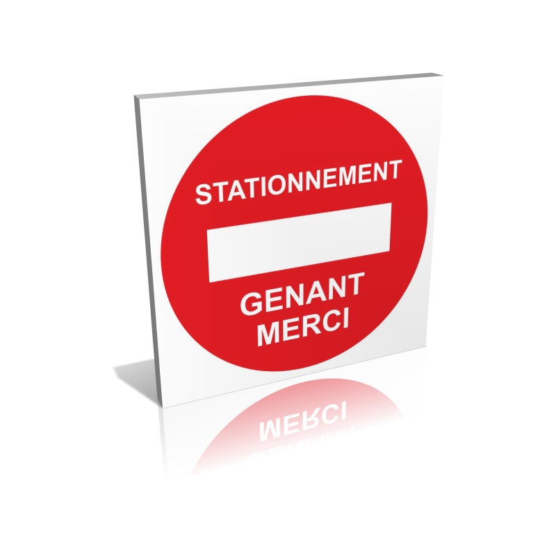 Panneaux Stationnement gênant - Stationnement interdit