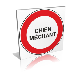 Attention - Chien méchant