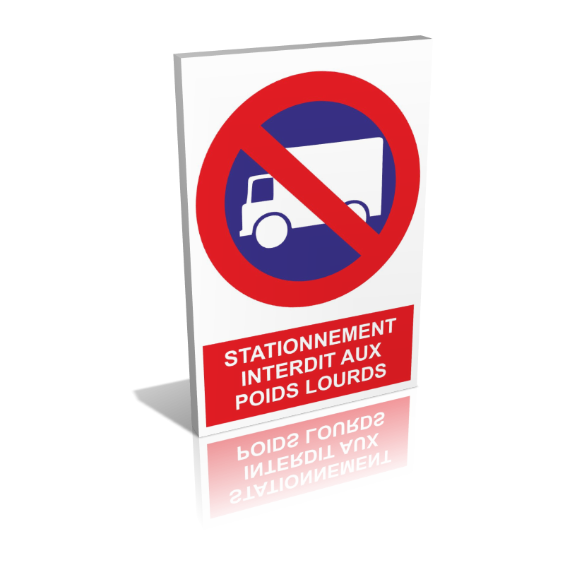 Panneau Stationnement interdit aux poids lourds - signalétique par