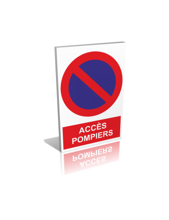 Stationnement interdit - Accès pompiers