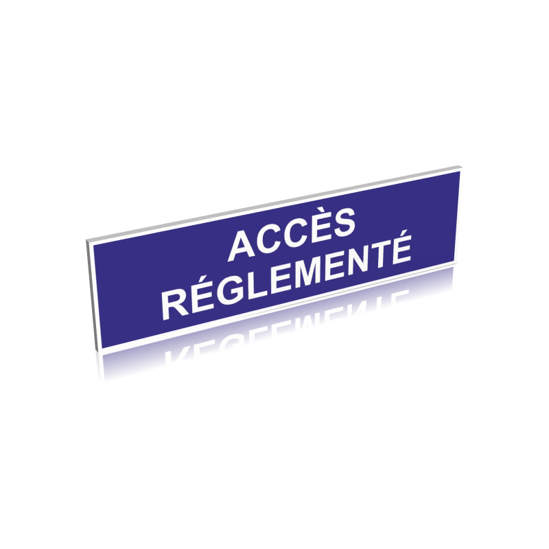 Accès réglementé