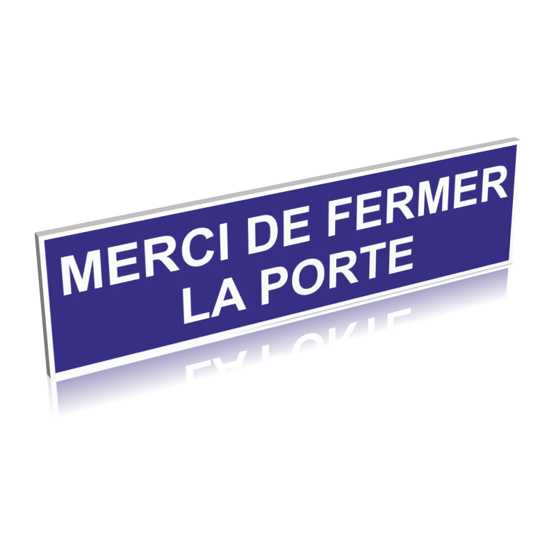 Merci de fermer la porte