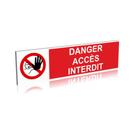 Danger - Accès interdit
