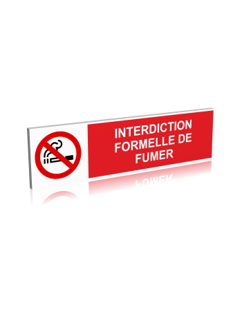 Interdiction formelle de fumer