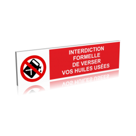 Interdiction formelle de verser vos huiles usées