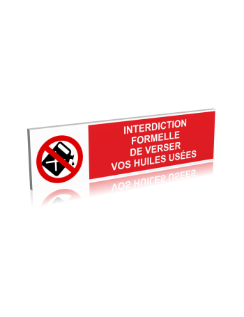 Interdiction formelle de verser vos huiles usées