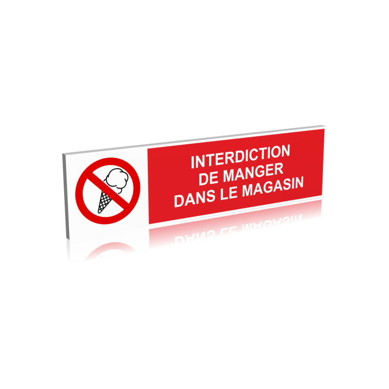 Interdiction de manger dans le magasin Interdiction de manger dans le magasin