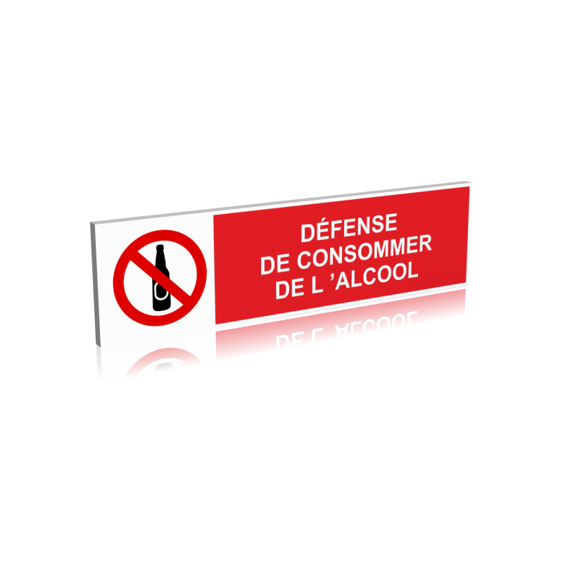 Défense de consommer de l'alcool Défense de consommer de l'alcool