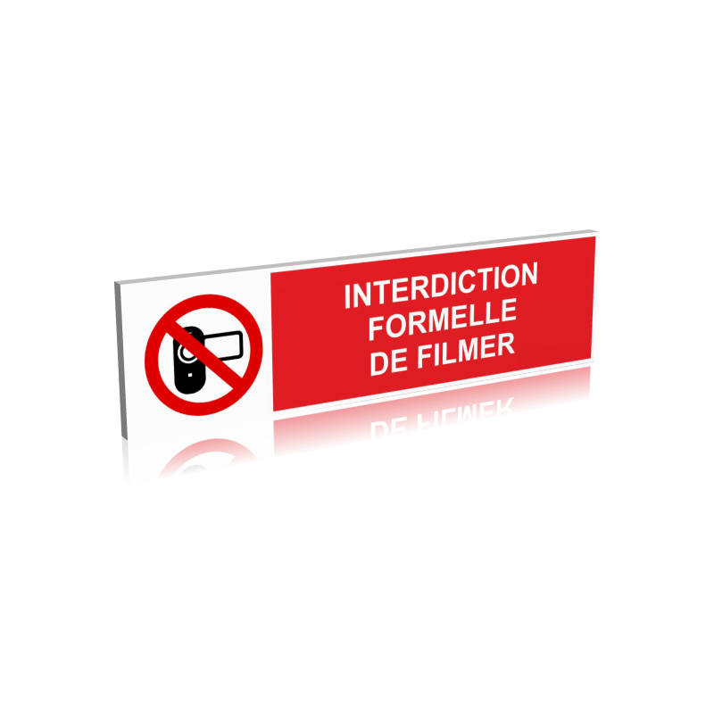 Interdiction formelle de filmer Interdiction formelle de filmer