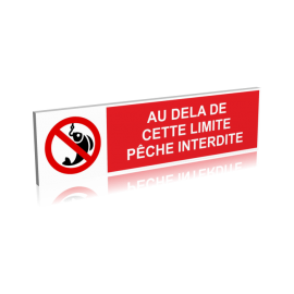 Au delà de cette limite pêche interdite