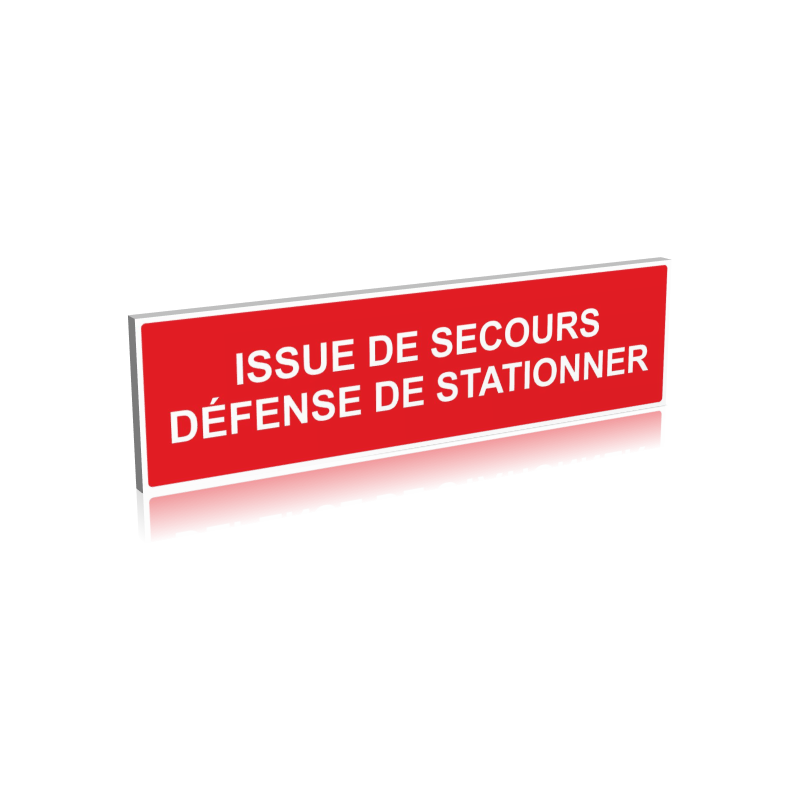 Issue de secours - défense de stationner