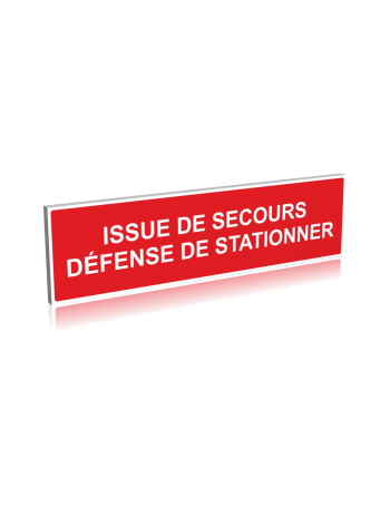 Issue de secours - défense de stationner