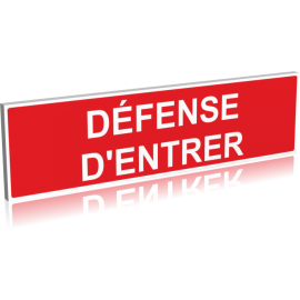 Défense d'entrer