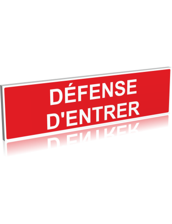 Défense d'entrer