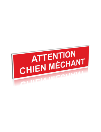 Attention - Chien méchant