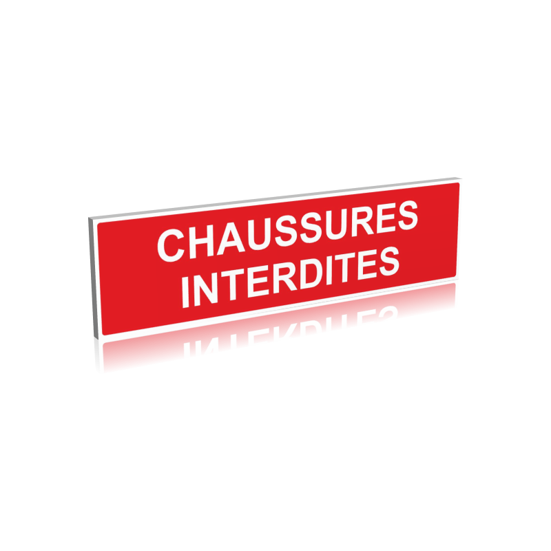 Chaussures interdites Chaussures interdites