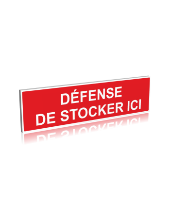 Défense de stocker ici