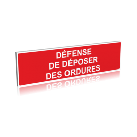 Défense de déposer des ordures