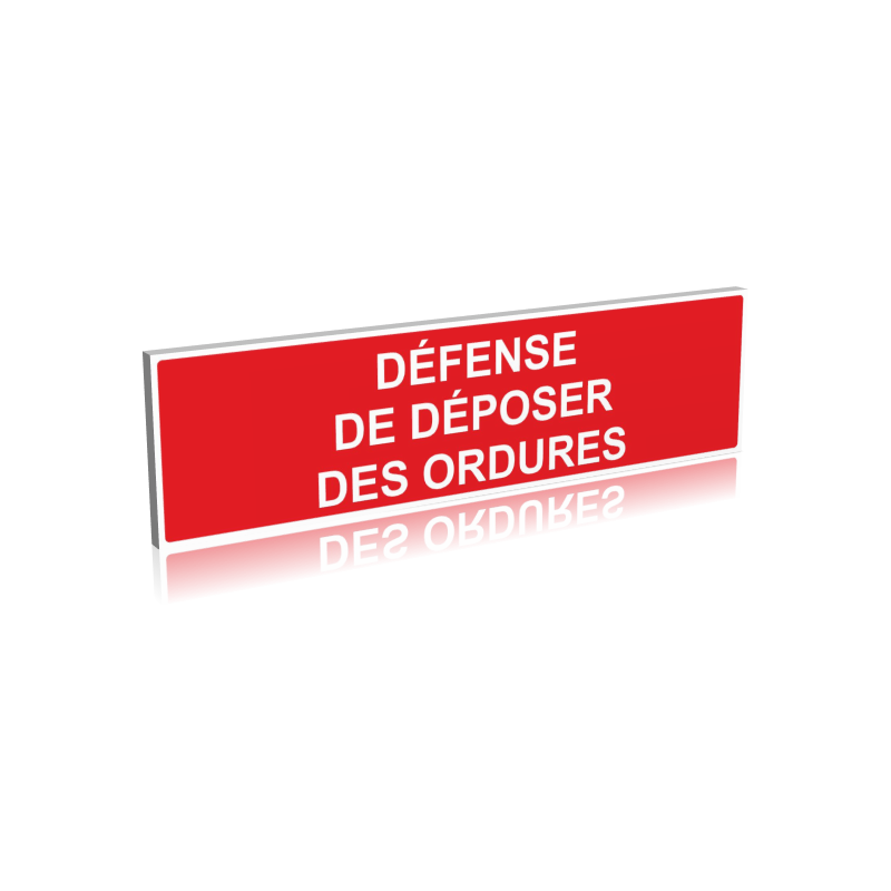 Défense de déposer des ordures