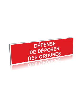 Défense de déposer des ordures