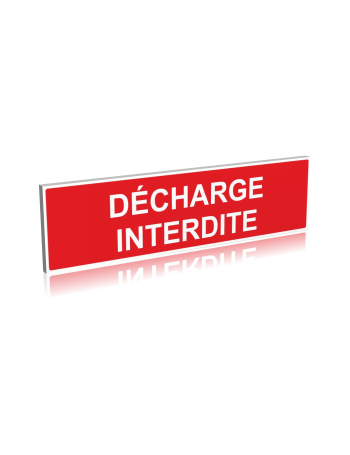 Décharge interdite