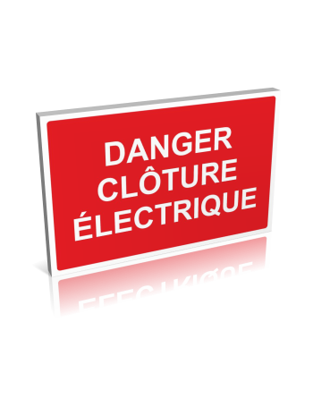 Danger - Clôture électrique