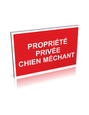 Propriété privée - Chien méchant