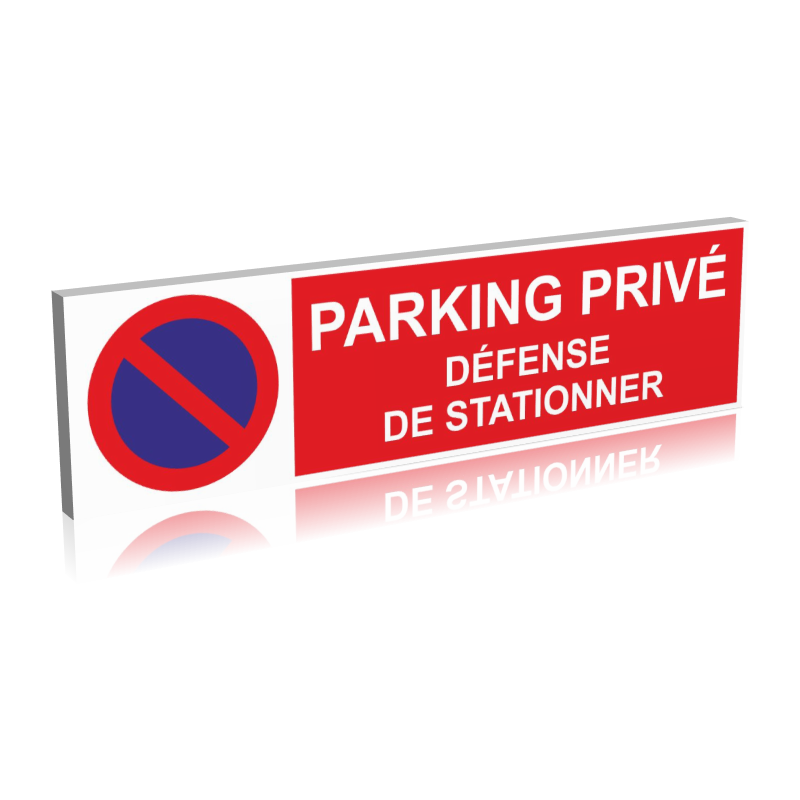 panneau "PARKING PRIVÉ DÉFENSE DE STATIONNER" signalétique 