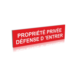 Propriété privée -Défense d'entrer
