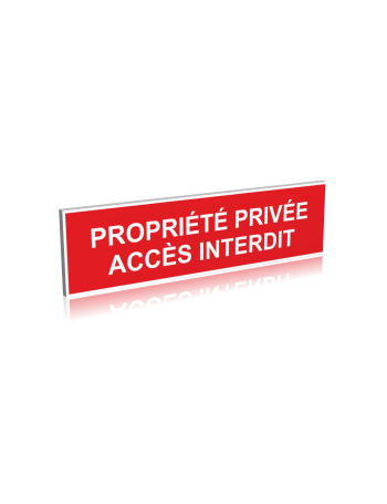 Propriété privée - Accès interdit