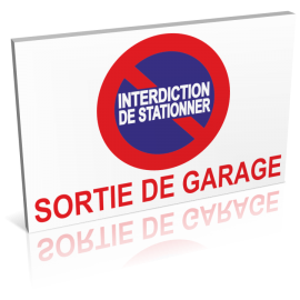 Interdiction de stationner - Sortie de garage