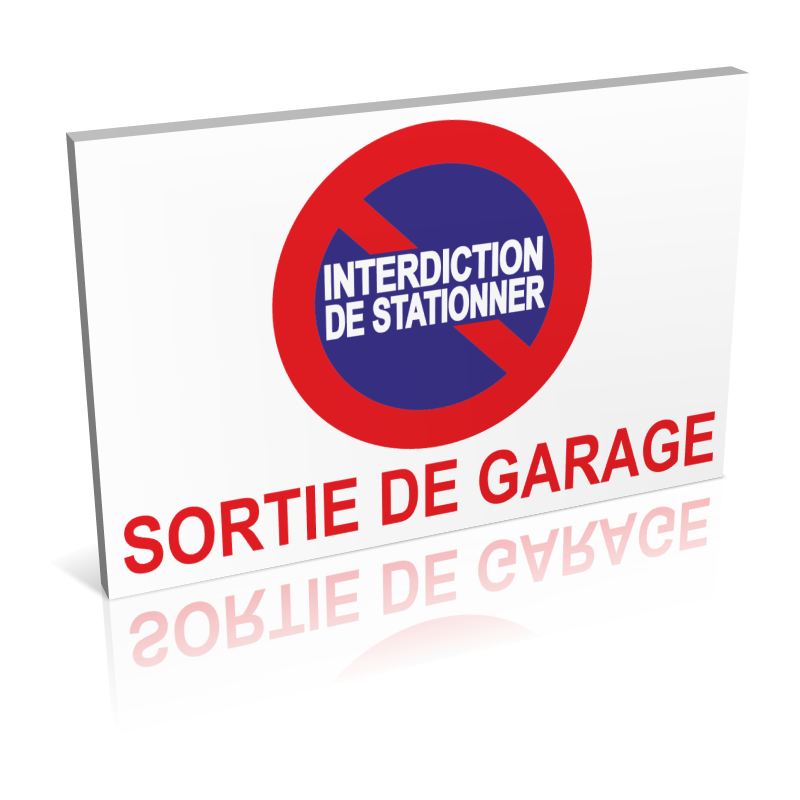Interdiction de stationner - Sortie de garage