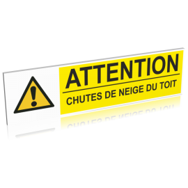 Danger - chutes de neige du toit