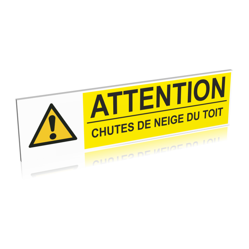 Danger - chutes de neige du toit