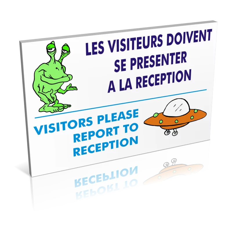 Entrée  Les visiteurs doivent se présenter