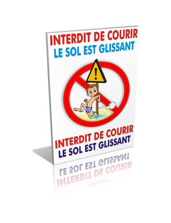 Interdit de courir - Le sol est glissant