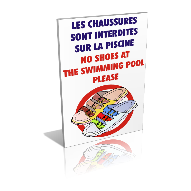 Les chaussures sont interdites sur la piscine