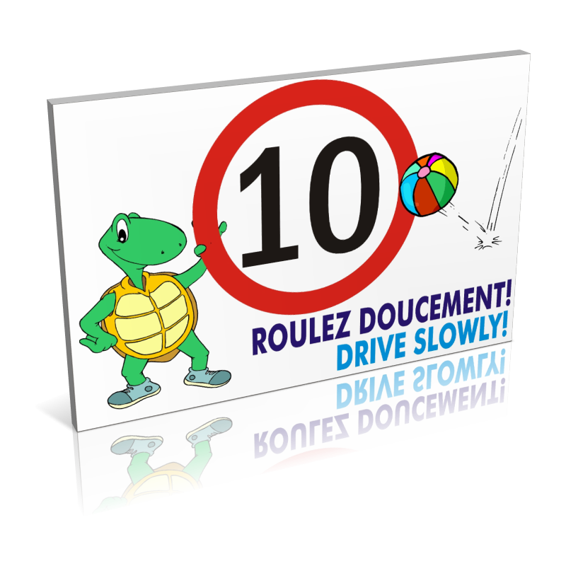 Roulez doucement 10 km/h