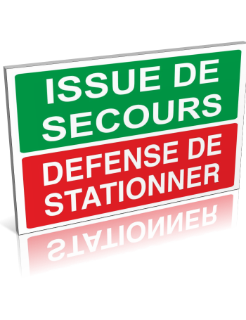 Issue de Secours - Défense de stationner