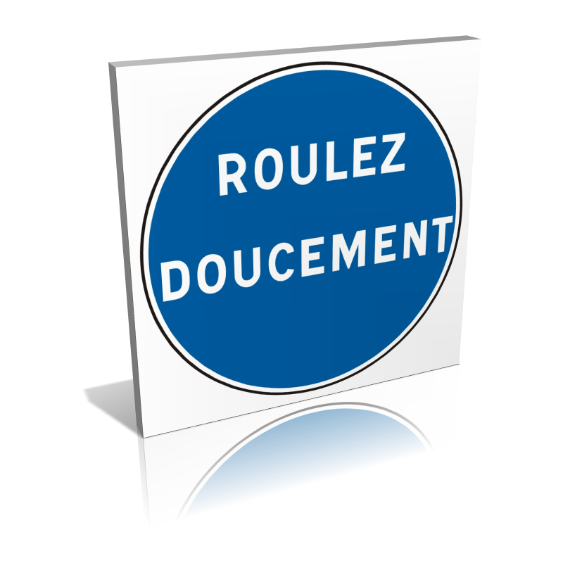 Roulez doucement