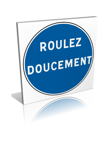 Roulez doucement